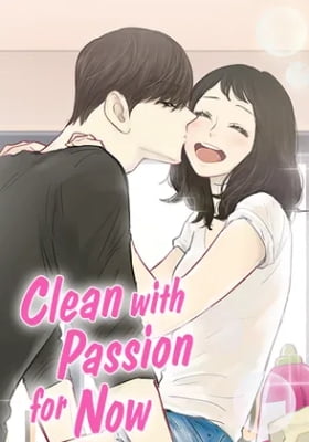 Clean With Passion for Now?! Clean With Passion for Now?!